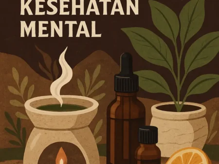 Menggunakan Aromaterapi untuk Meningkatkan Kesehatan Mental